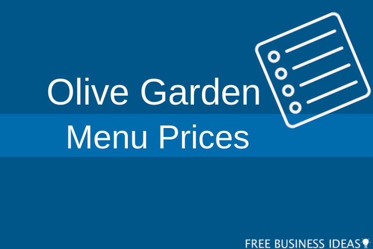 Olive Garden Menu With Prices Complete List Free Business Ideas