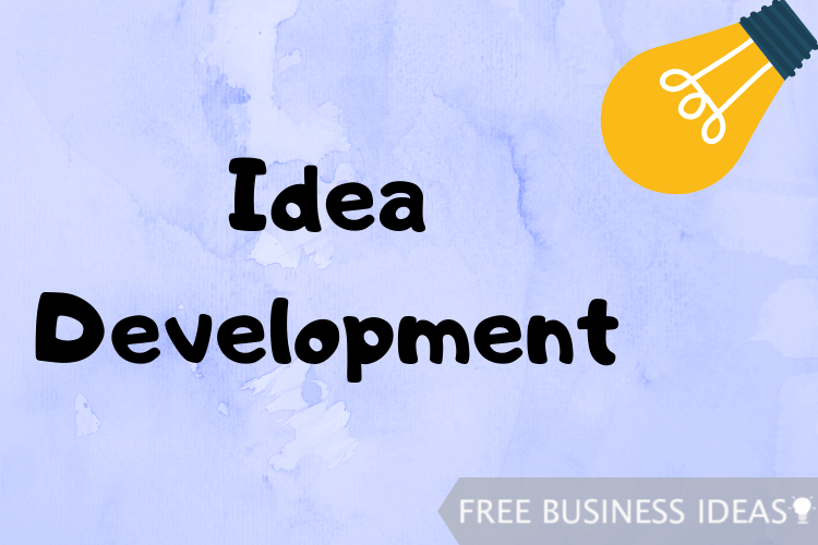 Idea Development