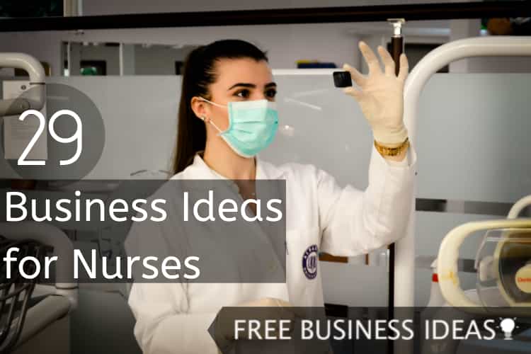 Business Ideas for Nurses