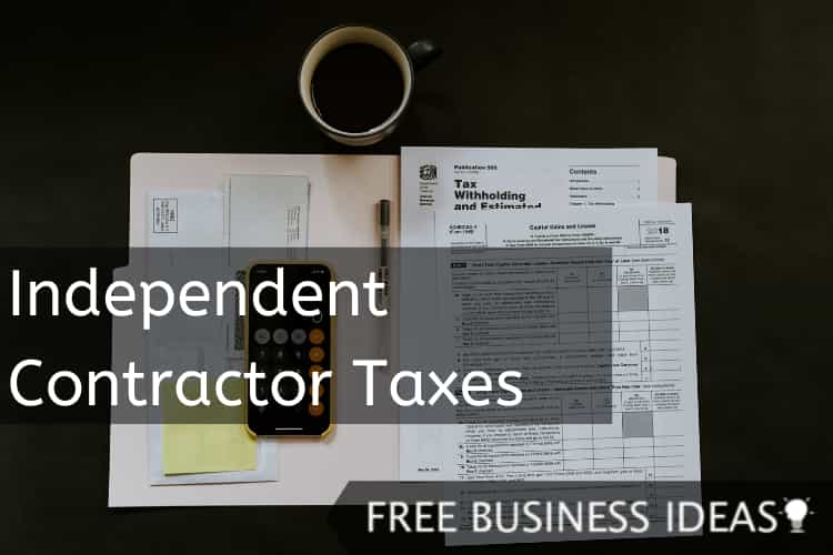 Independent Contractor Taxes
