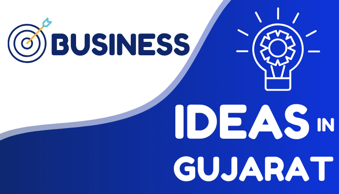 business ideas in gujarat