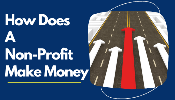 how does a non profit make money