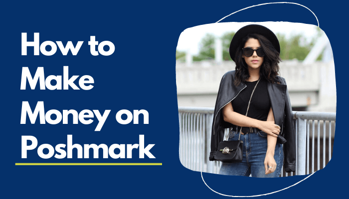 how to make money selling on poshmark