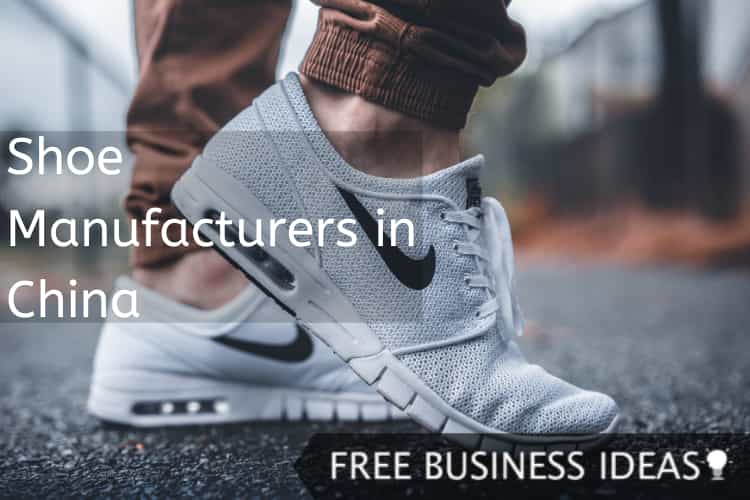 Shoe Manufacturers in China