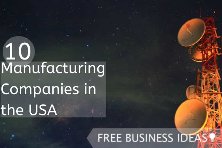 Manufacturing Companies in the USA