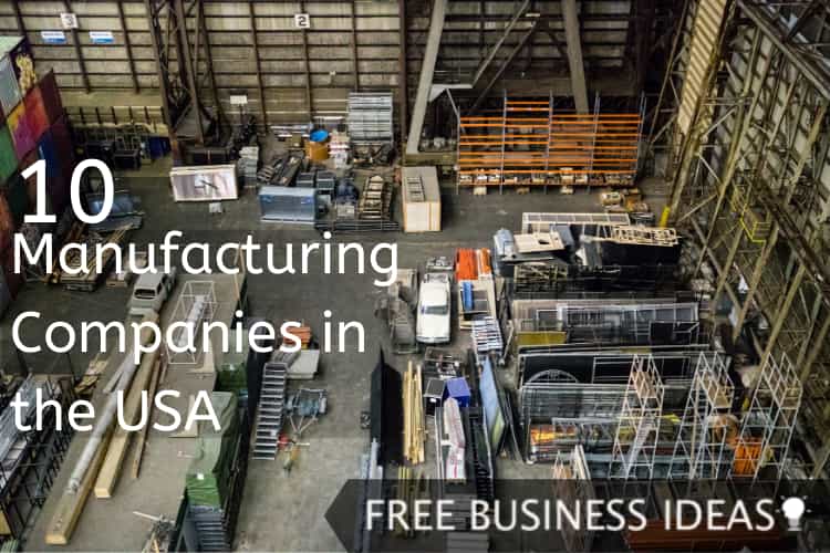 Manufacturing Companies in the USA