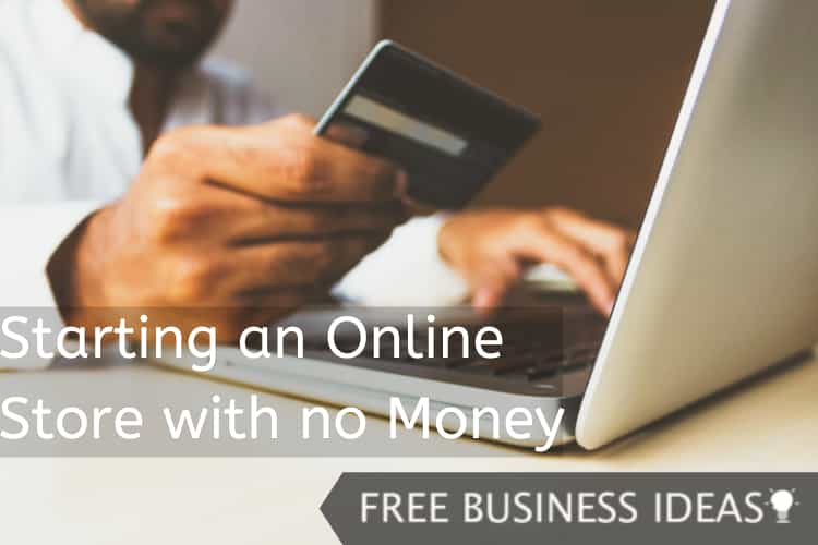 Starting an Online Store with no Money