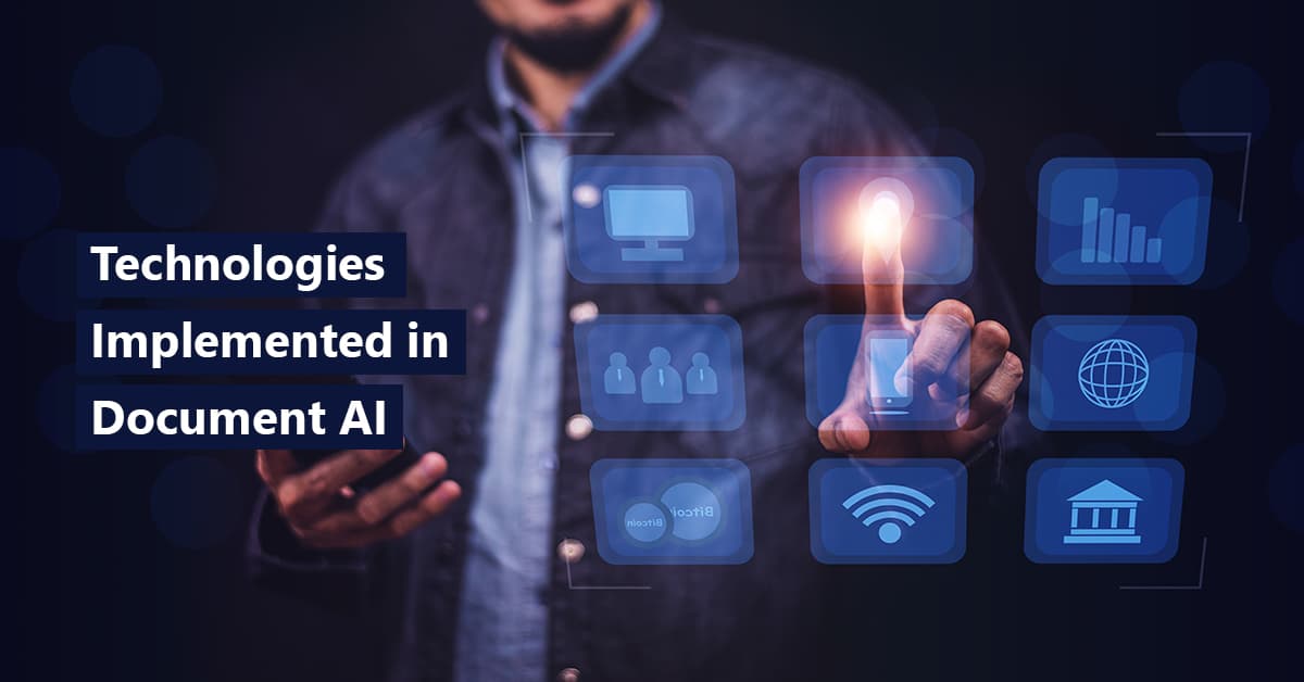 Technologies Implemented in Document AI